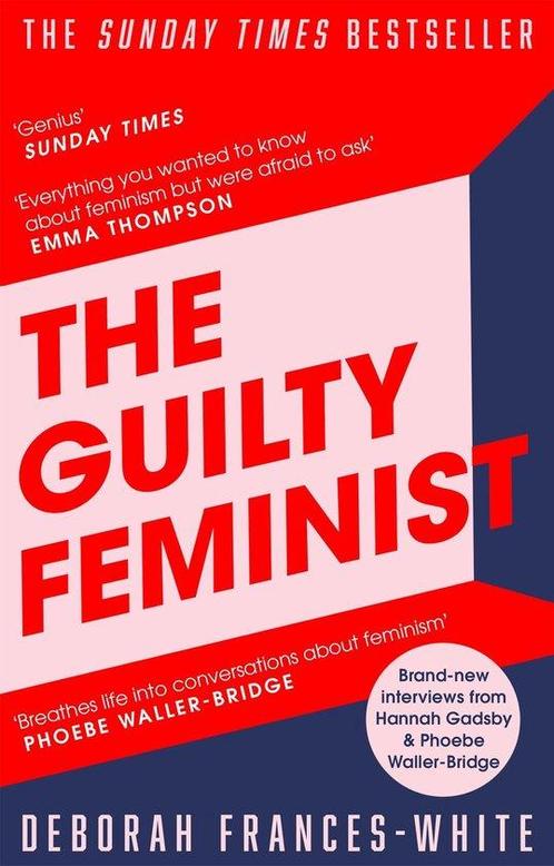 The Guilty Feminist 9780349010120 Deborah Frances-White, Boeken, Overige Boeken, Gelezen, Verzenden