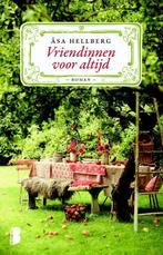 Vriendinnen voor altijd 9789022568460 Åsa Hellberg, Verzenden, Gelezen, Åsa Hellberg