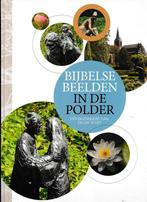 Bijbelse Beelden in de polder 9789081544672, Boeken, Tini Brugge, Anja Maas, Ria Stolk, Zo goed als nieuw, Verzenden