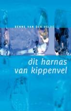 Dit harnas van kippenvel, Boeken, Verzenden, Nieuw, Nederlands