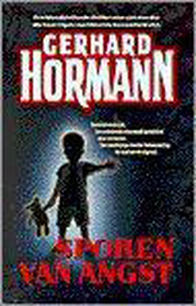 Sporen van angst 9789024527236 Gerhard Hormann, Livres, Thrillers, Envoi