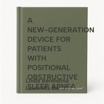 A NEW-GENERATION DEVICE FOR PATIENTS WITH POSITIONAL, Verzenden, Linda Berendina Laurentia Benoist
