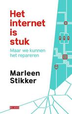 Het internet is stuk 9789044542677, Zo goed als nieuw, Marleen Stikker, Verzenden