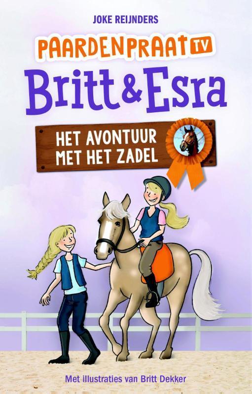 Het avontuur met het zadel / Paardenpraat tv Britt & Esra /, Boeken, Kinderboeken | Jeugd | 10 tot 12 jaar, Gelezen, Verzenden