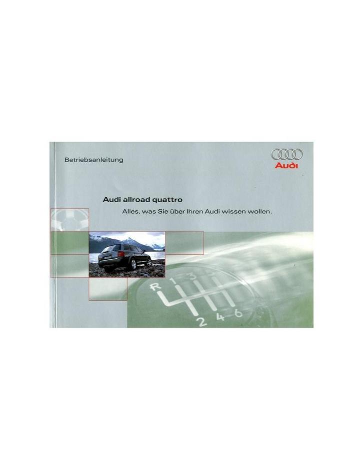 2000 AUDI ALLROAD QUATTRO INSTRUCTIEBOEKJE DUITS, Auto diversen, Handleidingen en Instructieboekjes