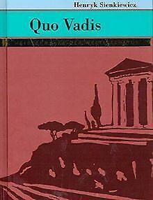 Quo Vadis ( Meisterwerke der Weltliteratur)  Henryk S..., Livres, Livres Autre, Envoi