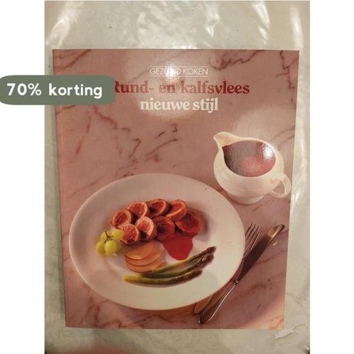 Rund- en kalfsvlees nieuwe stijl / Gezond koken, Boeken, Kookboeken, Gelezen, Verzenden