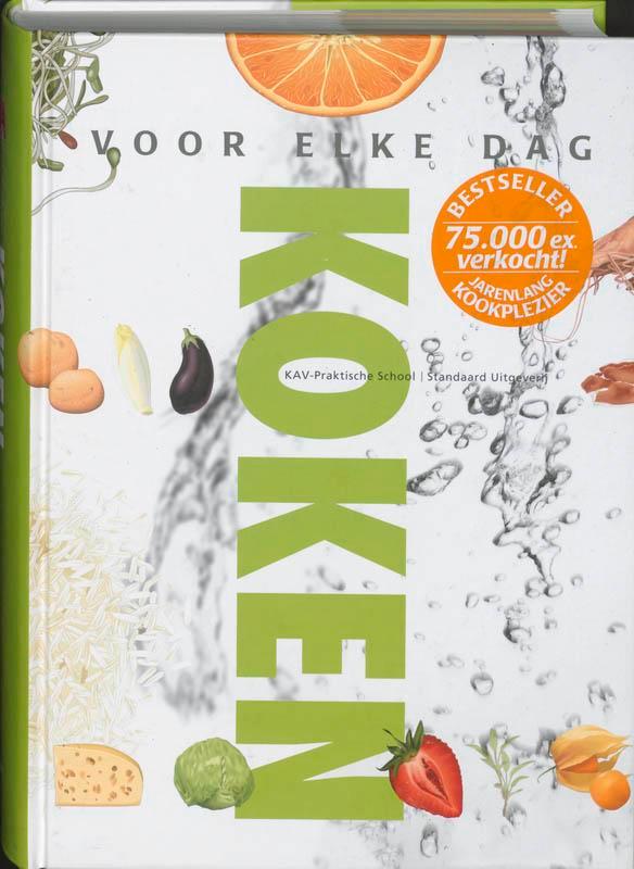 Koken voor elke dag 9789002209574 KAV-Praktische School, Boeken, Kookboeken, Gelezen, Verzenden