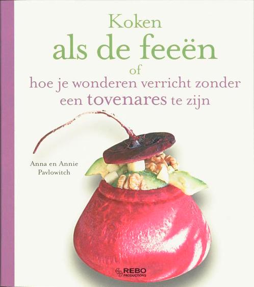 Koken Als De Feeen 9789036622875, Livres, Livres de cuisine, Envoi