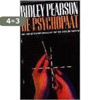 Psychopaat 9789026973864 Ridley Pearson, Boeken, Verzenden, Zo goed als nieuw, Ridley Pearson