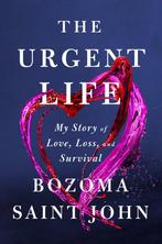 The Urgent Life 9780593300176, Gelezen, Bozoma Saint John, Verzenden