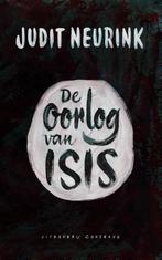 De oorlog van Isis 9789054293781, Verzenden, Judit Neurink