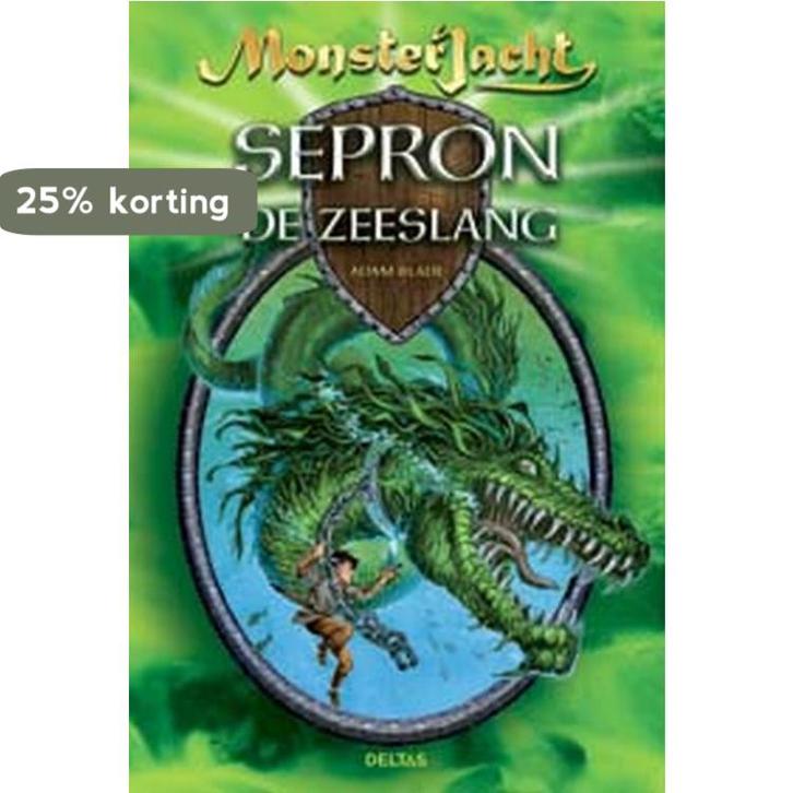 Sepron de zeeslang / Monsterjacht 9789044717136 Adam Blade, Boeken, Kinderboeken | Jeugd | onder 10 jaar, Zo goed als nieuw, Verzenden