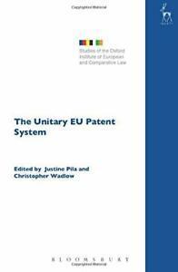 The Unitary EU Patent System. Pila, Justine   ., Livres, Livres Autre, Envoi