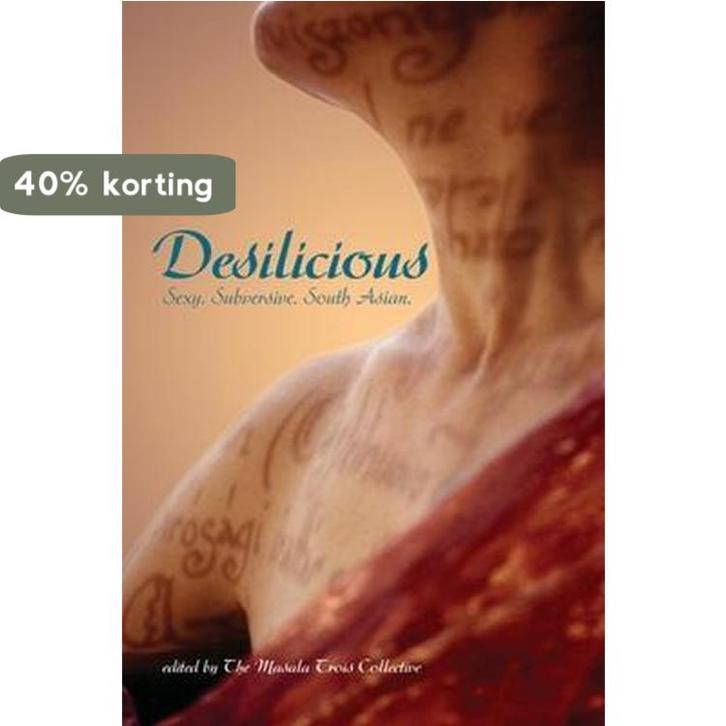 Desilicious 9781551521541 The Masala Trois Collective, Boeken, Taal | Engels, Zo goed als nieuw, Verzenden