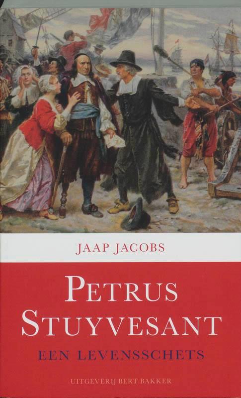 Petrus Stuyvesant 9789035134102 J. Jacobs, Boeken, Geschiedenis | Wereld, Zo goed als nieuw, Verzenden