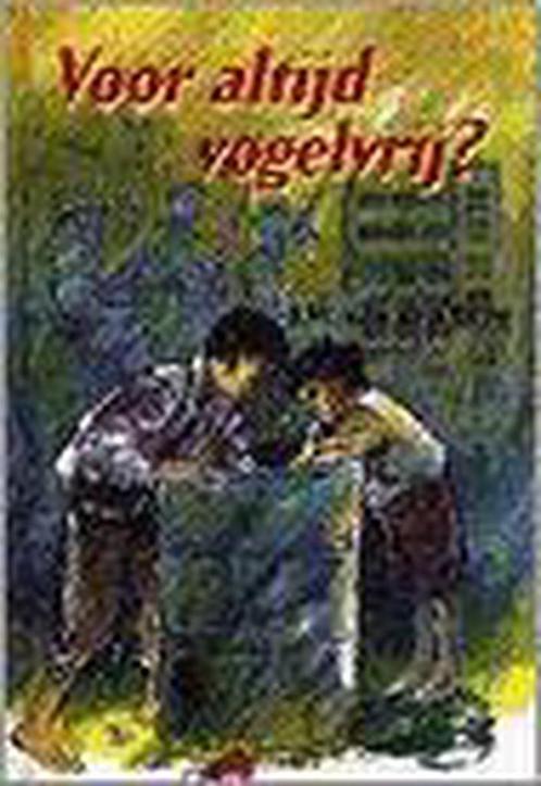 VOOR ALTIJD VOGELVRIJ ? 9789033111525 J.W. van den Berg, Boeken, Hobby en Vrije tijd, Gelezen, Verzenden