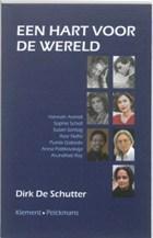 Een hart voor de wereld 9789086870776 Dirk De Schutter, Boeken, Verzenden, Zo goed als nieuw, Dirk De Schutter