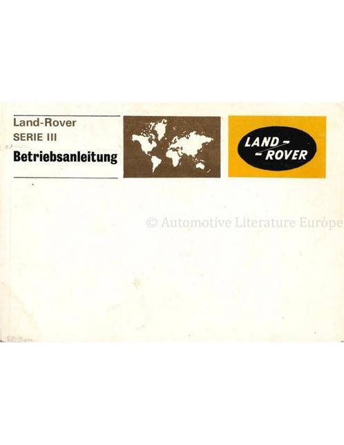 1980 LAND ROVER SERIE III INSTRUCTIEBOEKJE DUITS, Autos : Divers, Modes d'emploi & Notices d'utilisation