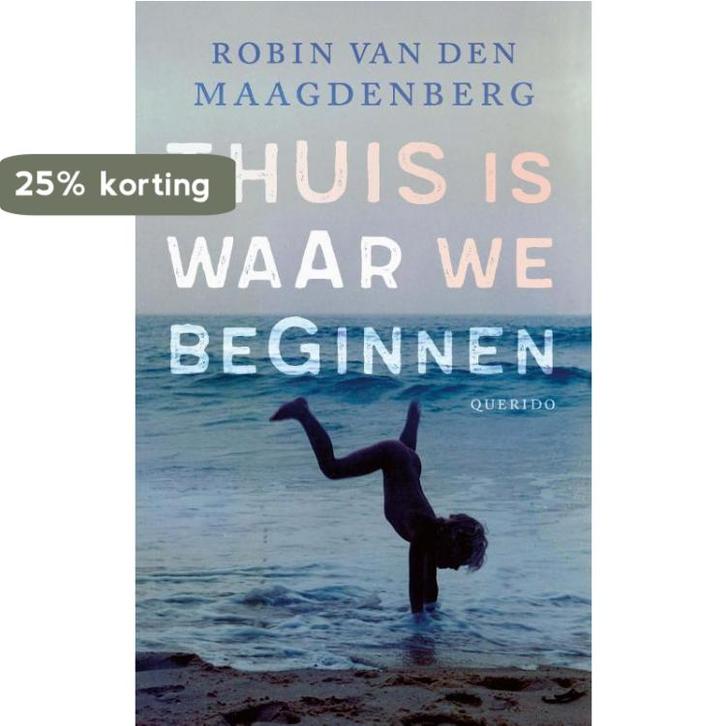 Thuis is waar we beginnen 9789021462462, Livres, Politique & Société, Envoi