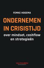 Ondernemen in crisistijd (9789089655219, Femke Hogema), Boeken, Schoolboeken, Verzenden, Nieuw