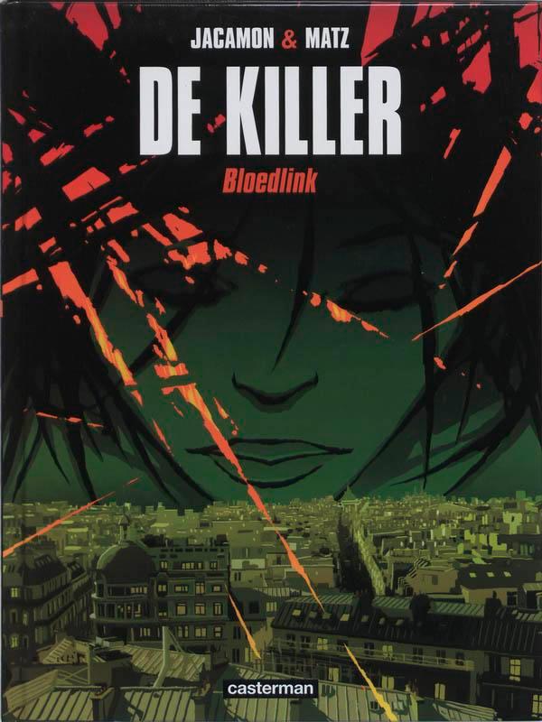 Bloedlink / De killer / 4 9789030380177 Matz, Boeken, Stripverhalen, Zo goed als nieuw, Verzenden