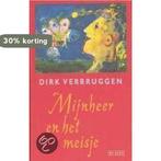 Mijnheer en het meisje 9789052263243 Dirk Verbruggen, Boeken, Verzenden, Gelezen, Dirk Verbruggen