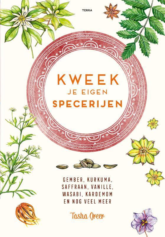 Kweek je eigen specerijen 9789089898722 Tasha Greer, Boeken, Hobby en Vrije tijd, Zo goed als nieuw, Verzenden