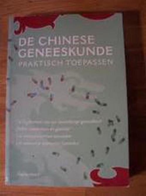De Chinese Geneeskunde Praktisch Toepassen 9789043807814, Boeken, Overige Boeken, Gelezen, Verzenden