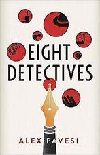 Eight Detectives  Pavesi, Alex  Book, Gelezen, Alex Pavesi, Verzenden