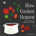 Slow Cooker Heaven 9781911358459 Lorna Brash, Verzenden, Zo goed als nieuw, Lorna Brash