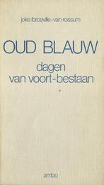Oud blauw 9789026305573 J. Forceville-van Rossum, Verzenden, Gelezen, J. Forceville-van Rossum
