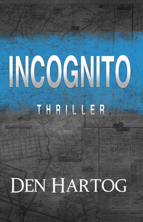 Incognito 9789082326659 Jan Kees den Hartog, Boeken, Thrillers, Gelezen, Verzenden