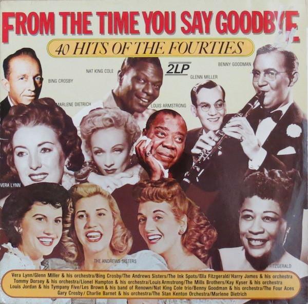 Various - From The Time You Say Goodbye: 40 Hits Of The Four, Cd's en Dvd's, Vinyl | Pop, Gebruikt, Verzenden