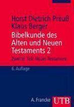 Bibelkunde Des Alten Und Neuen Testaments 2. Neues Testament, Klaus Berger, Verzenden