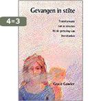 Gevangen in stilte 9789020243031 Grace Gawler, Boeken, Gezondheid, Dieet en Voeding, Verzenden, Gelezen, Grace Gawler