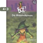 De droomdemon / Boe!Kids 9789462342309 Nico De Braeckeleer, Boeken, Verzenden, Zo goed als nieuw, Nico De Braeckeleer