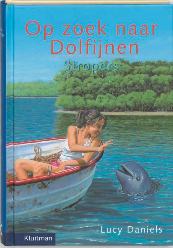 Stropers / Op zoek naar dolfijnen 9789020674217 L. Daniels, Boeken, Kinderboeken | Jeugd | onder 10 jaar, Gelezen, Verzenden