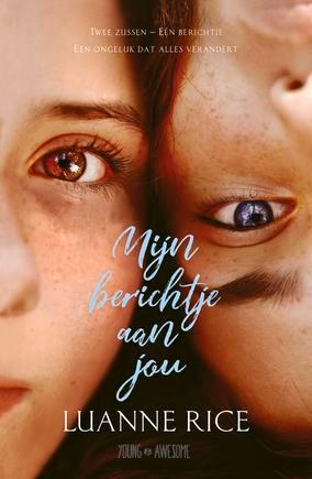 Mijn berichtje aan jou 9789025880484 Luanne Rice, Boeken, Kinderboeken | Jeugd | 13 jaar en ouder, Gelezen, Verzenden
