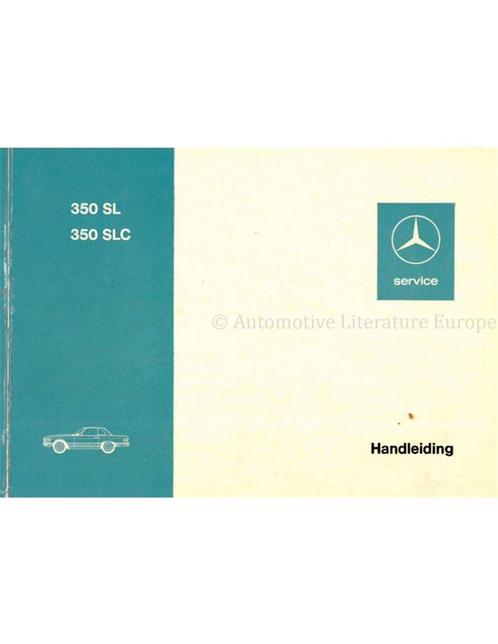 1972 MERCEDES BENZ 350 SL | 350 SLC INSTRUCTIEBOEKJE, Auto diversen, Handleidingen en Instructieboekjes