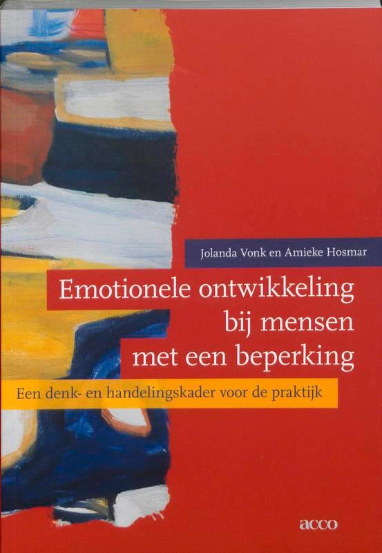Emotionele ontwikkeling bij mensen met een beperking J. Vonk, Boeken, Studieboeken en Cursussen, Gelezen, Verzenden