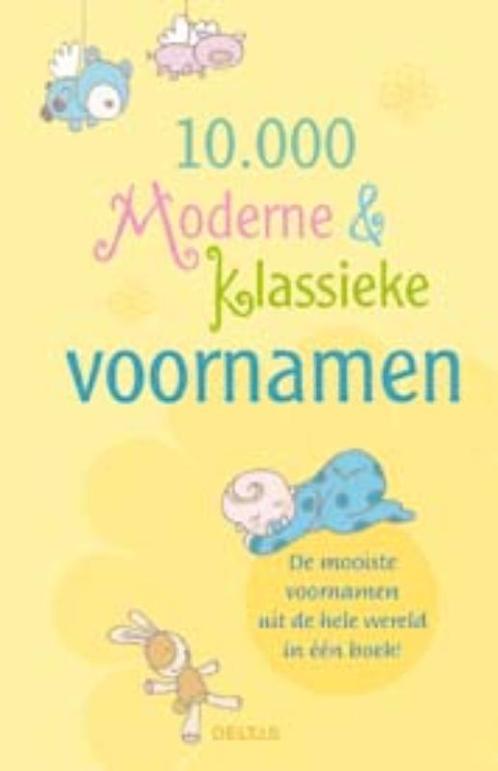 10000 Moderne En Klassieke Voornamen 9789024366378, Boeken, Encyclopedieën, Gelezen, Verzenden