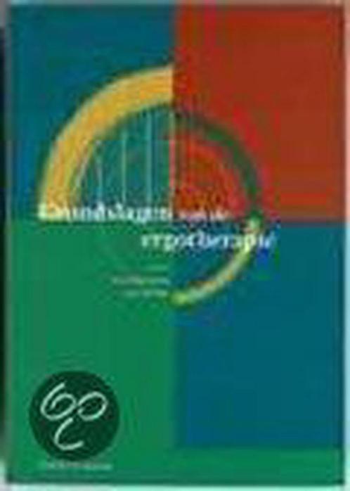 Grondslagen van de ergotherapie 9789035218086, Boeken, Wetenschap, Gelezen, Verzenden