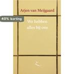 We hebben alles bij ons / Extaze-reeks / 4 9789062659647, Verzenden, Gelezen, Arjen van Meijgaard