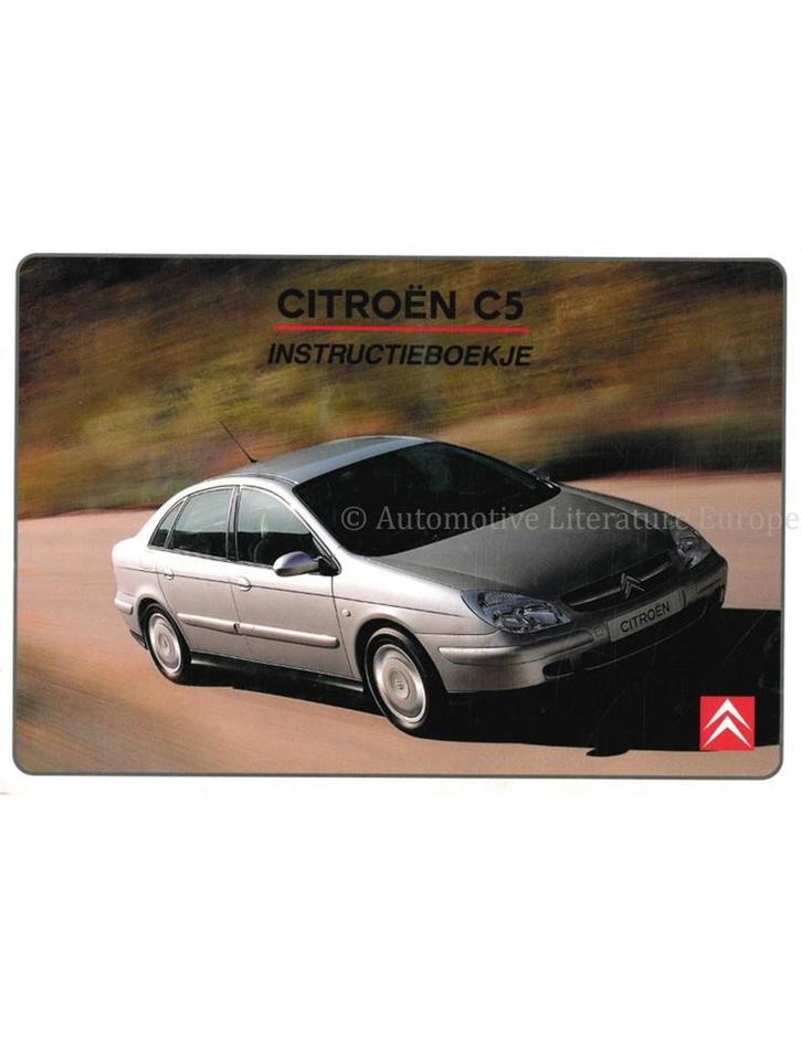 2002 CITROEN C5 INSTRUCTIEBOEKJE NEDERLANDS, Auto diversen, Handleidingen en Instructieboekjes