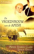 De vroedvrouw van de Amish 9789064511561 Mindy Starns Clark, Verzenden, Gelezen, Mindy Starns Clark