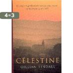 Celestine 9789044600223 G. Tindall, Boeken, Verzenden, Gelezen, G. Tindall