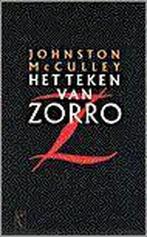 Het teken van Zorro 9789029529624 J. MacCulley, Boeken, Verzenden, Gelezen, J. MacCulley