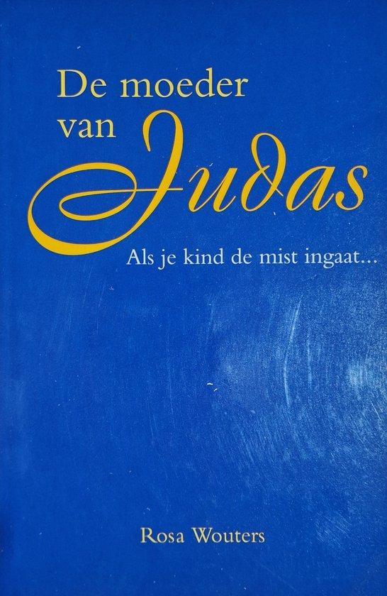 MOEDER VAN JUDAS 9789075045048 Marije Wouters, Boeken, Psychologie, Gelezen, Verzenden
