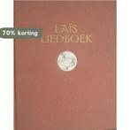 Liedboek - Laïs 9789076895901 Lais, Boeken, Verzenden, Gelezen, Lais